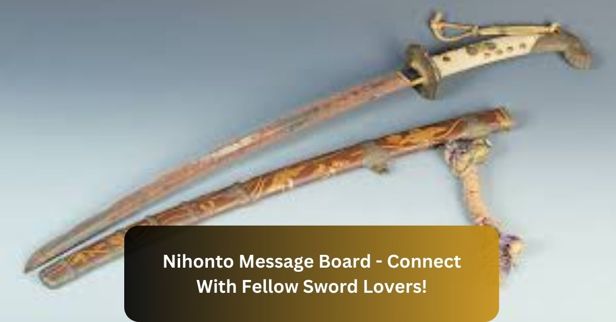 Nihonto Message Board – Connect With Fellow Sword Lovers!