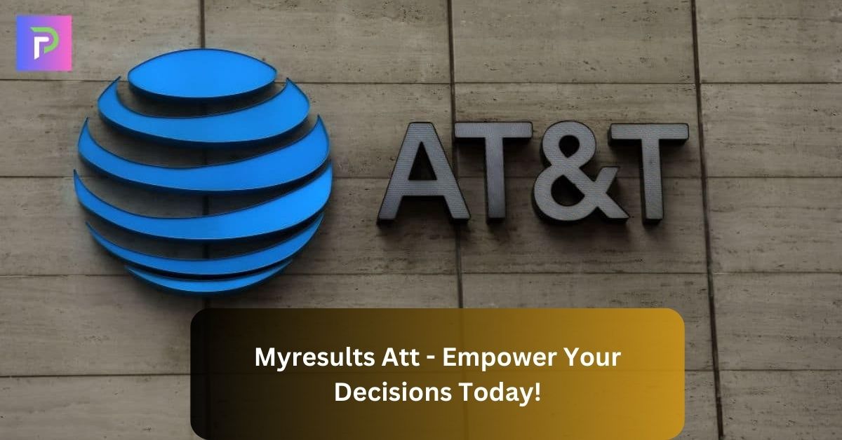 Myresults Att – Empower Your Decisions Today!